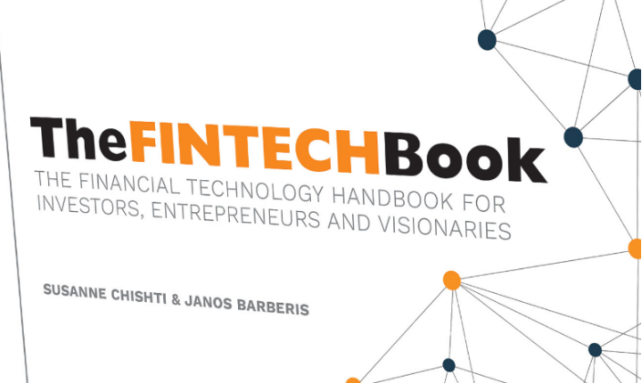 The Fintech Book – Stay ahead of the Curve by Understanding what Fintech is all about