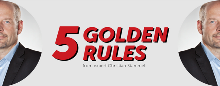 5 Golden Rules from Expert Christian Stammel